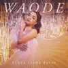 WaOde - Cinta Tiada Batas - Single